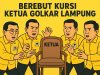 Berebut Kursi Ketua Golkar Lampung 