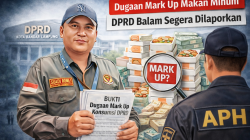 Dugaan Mark Up Makan Minum DPRD Balam Segera Dilaporkan